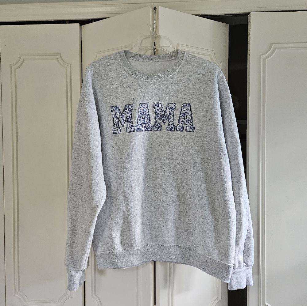 Handmade MAMA patch sweatshirt